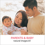 naturalimages Vol.81 PARENTS��BABY�q�l���A�Ƒ��r