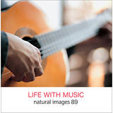 naturalimages Vol.89 LIFE WITH MUSIC�q�l���A���y�r