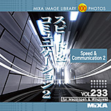 MIXA Vol.233 �X�s�[�h���R�~���j�P�[�V�����Q�qCG�A�ʐ^�A�f�ށr